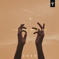 Amen — Calling My Name — обложка